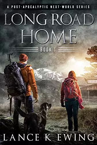 Long Road Home: A Post-Apocalyptic Next-World Series Volume1