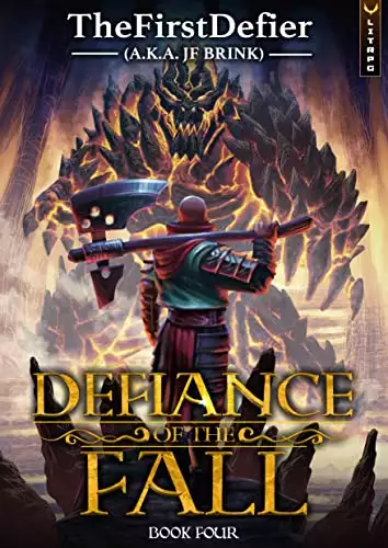Defiance of the Fall 4: A LitRPG Adventure
