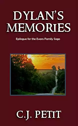 Dylan's Memories: Epilogue for the Evans Family Saga