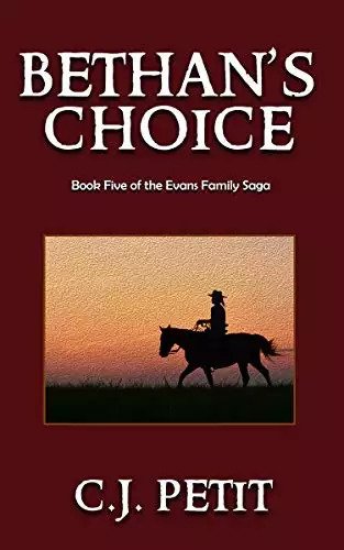 Bethan's Choice: Book Five of the Evans Family Saga