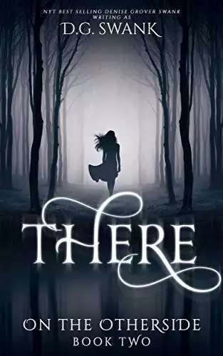 There: On the Otherside Book Two