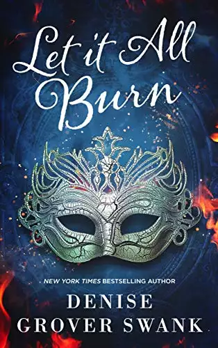 Let it All Burn: A Paranormal Women's Fiction Novel