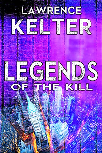 Legends of the Kill: Thriller Suspense Series : A Chloe Mather Thriller #3