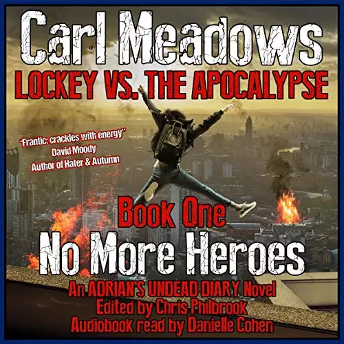 No More Heroes: An Adrian's Undead Diary Novel