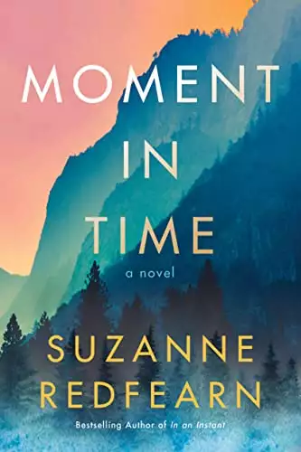 Moment in Time: A Novel