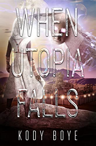 When Utopia Falls