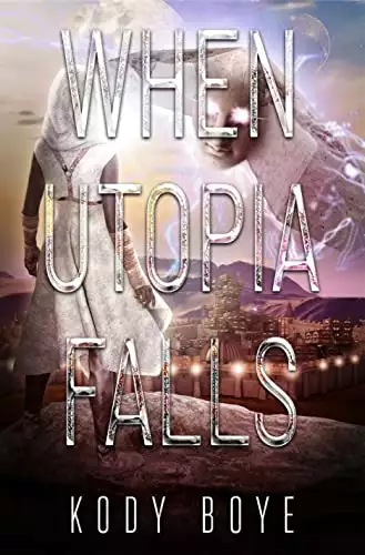 When Utopia Falls