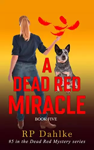 A DEAD RED MIRACLE: A Lalla Bains Humorous Mystery Series