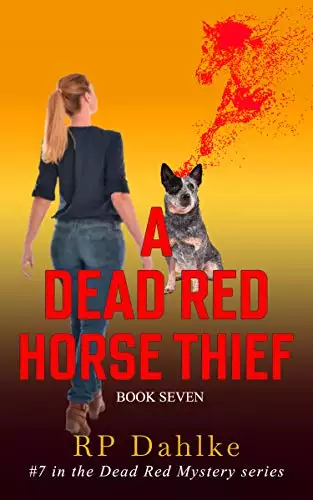 A DEAD RED HORSE THIEF : A Lalla Bains Humorous Mystery