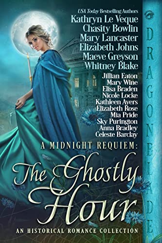 A Midnight Requiem: The Ghostly Hour: An Historical Romance Collection