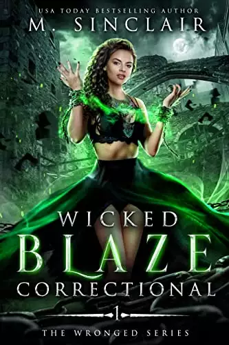 Wicked Blaze Correctional