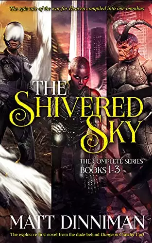 The Shivered Sky: The Complete Series Omnibus: Books 1-3