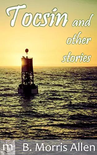 Tocsin: and other stories