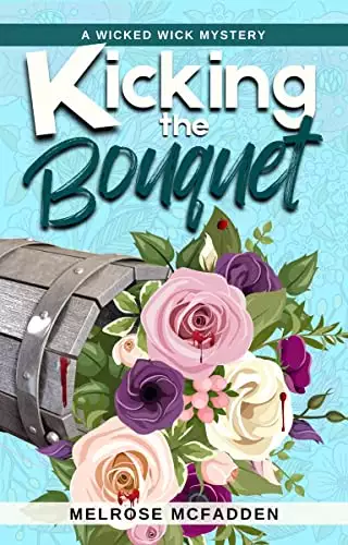 Kicking the Bouquet