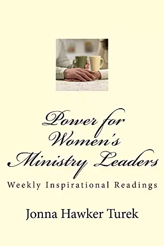 Power for Women's Ministry Leaders: Weekly Inspirational Readings