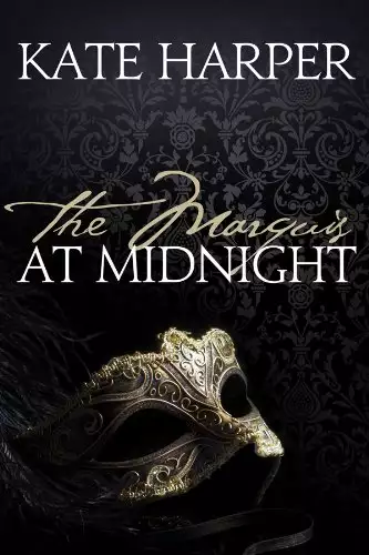 The Marquis At Midnight 