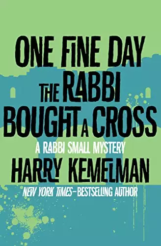 One Fine Day the Rabbi Bought a Cross
