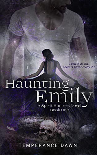 Haunting Emily: A Spirit Hunters Novel