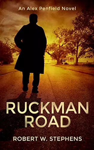 Ruckman Road: An Alex Penfield Supernatural Mystery Thriller