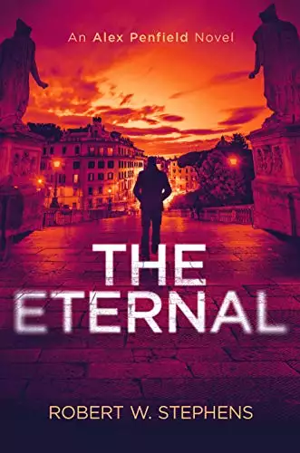 The Eternal: An Alex Penfield Supernatural Mystery Thriller