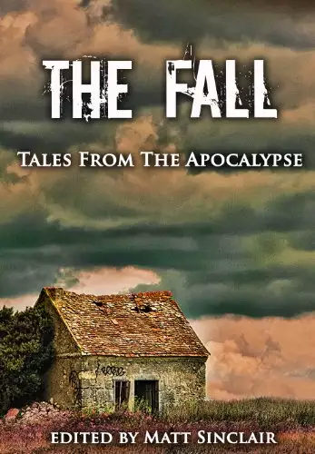 The Fall: Tales from the Apocalypse