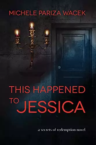 This Happened to Jessica: A psychological suspense mystery