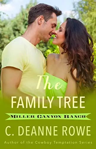 The Family Tree: Miller Canyon Ranch Series