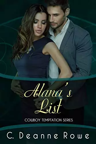 Alana's List: Cowboy Temptation Series