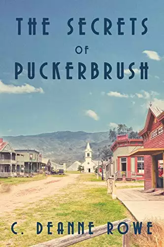 The Secrets of Puckerbrush