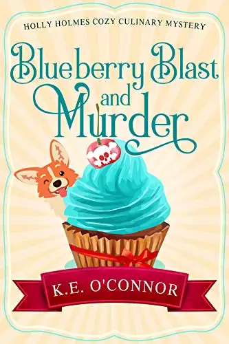 Blueberry Blast and Murder