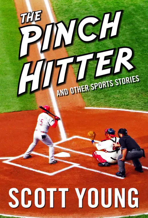 The Pinch Hitter And Other Sports Stories