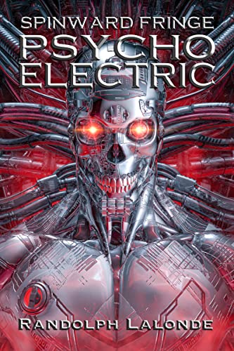 Psycho Electric: A Spinward Fringe Novel