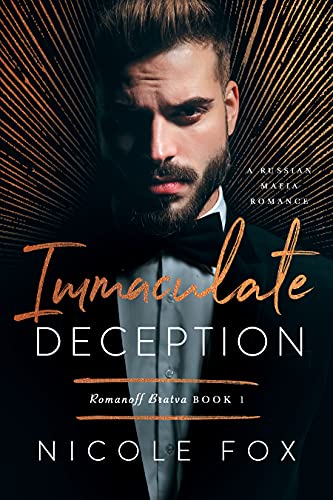 Immaculate Deception: A Russian Mafia Romance