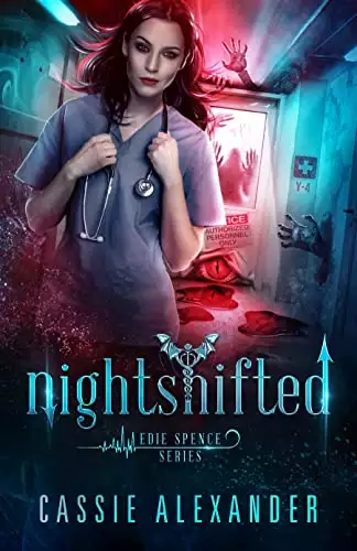 Nightshifted: Edie Spence Series