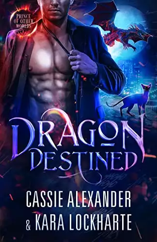Dragon Destined: A Sexy Urban Fantasy Romance