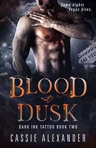 Blood at Dusk: Dark Ink Tattoo Book Two