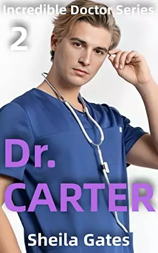 Dr.Carter: A Medical Romance Book 2