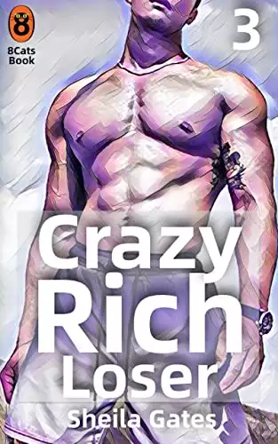 Crazy Rich Loser Volume03: Japanese Billionaire Romance