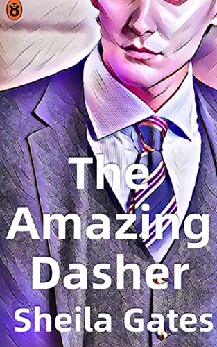 The Amazing Dasher Book 4: A Rich Woman Poor Man Billionaire Romance