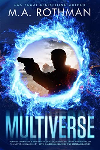 Multiverse: A Technothriller