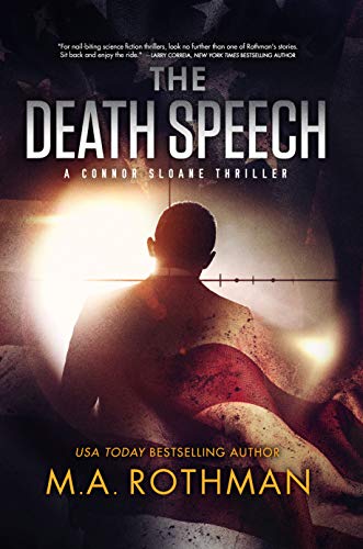 The Death Speech: A Suspense Thriller