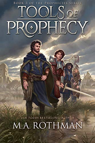 Tools of Prophecy: An Epic Fantasy