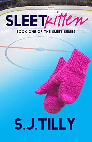 Sleet Kitten: Book One of the Sleet Series