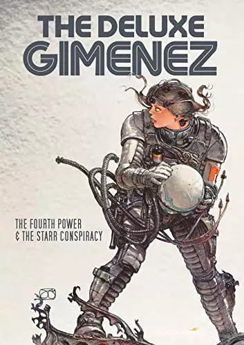 Deluxe Gimenez: The Fourth Power & The Starr Conspiracy