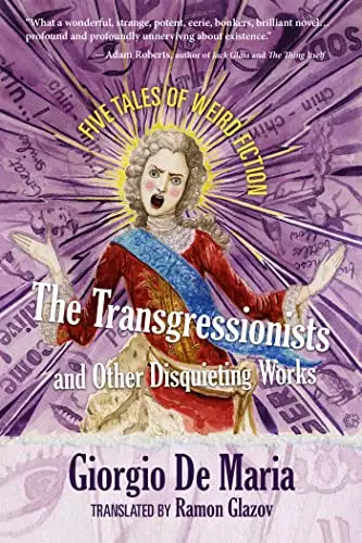 Transgressionists and Other Disquieting Works