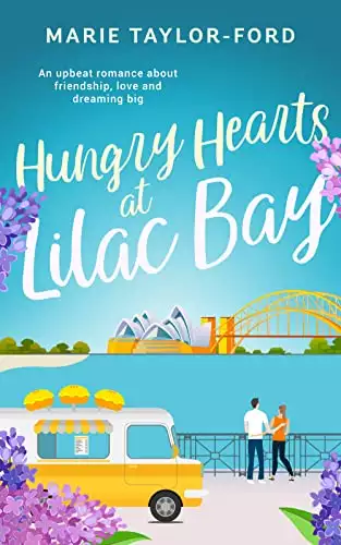 Hungry Hearts at Lilac Bay: A feel-good romantic comedy