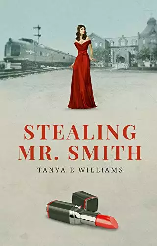 Stealing Mr. Smith: A compelling historical fiction family saga
