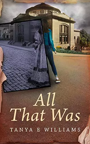 All That Was: A heartwarming novel about love, loss, grief, and redemption