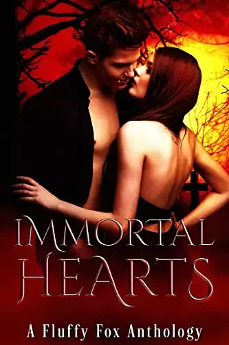 Immortal Hearts: A Vampire Romance Anthology