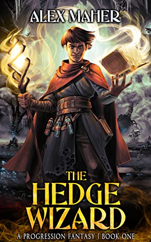 The Hedge Wizard: A LitRPG/GameLit Adventure